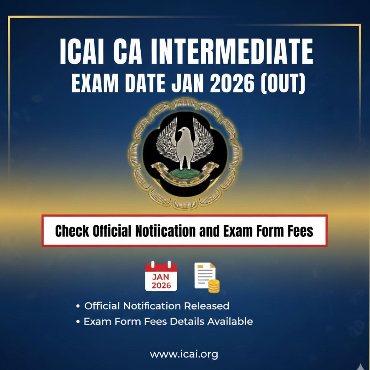Icai Module Intermediate ICAI CA Intermediate Exam Date Jan 2026 (Out): Official Schedule, Form ...