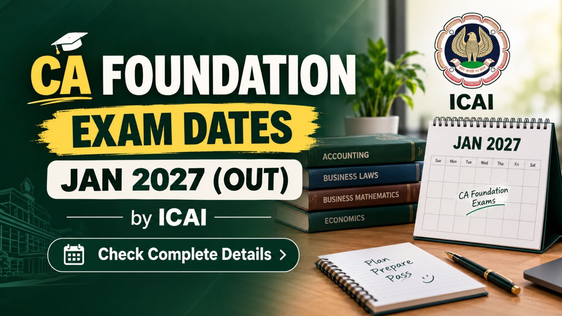 CA Foundation Exam Dates Jan 2027: ICAI Official Time Table & Schedule